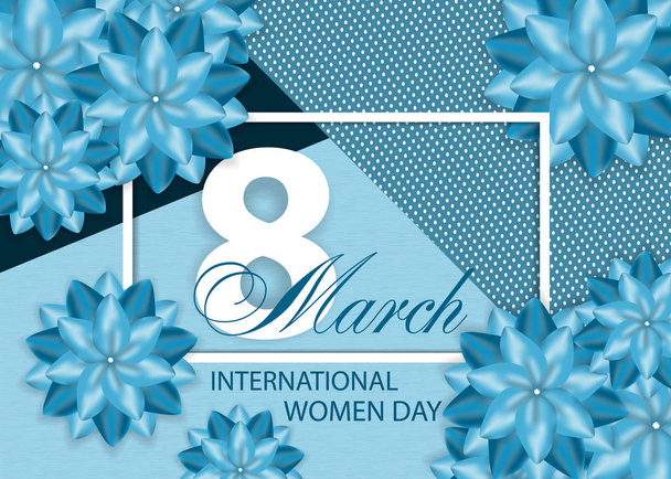 Beautiful blue background with flowers for International women's day on March 8. Vector  - Vector, Image