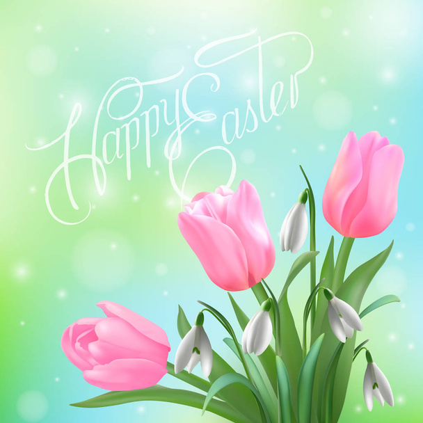 Pink tulips and photorealistic snowdrops on a light gradient background. White decorative text Happy Easter. Spring Bouquet and hand lettering congratulations - Vector, Image