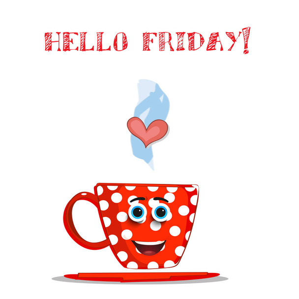 Hello Friday card with cute cup on white background - Vector, Image
