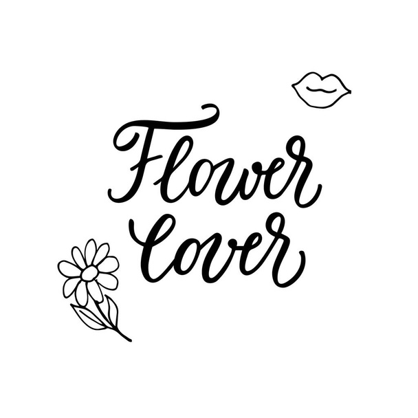Flower lover! Modern calligraphy and feminine hand drawn icons. - Vector, afbeelding