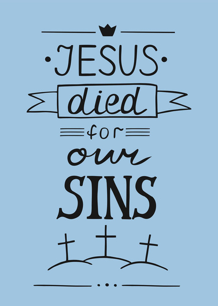 Χέρι γράμματα ο Ιησούς πέθανε για τις αμαρτίες μας με το δέντρο σταυροί. - Διάνυσμα, εικόνα