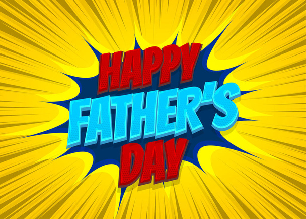 Boldog Apák napja képregény szöveget pop-art - Vektor, kép