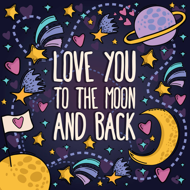 I love You To The Moon And Back Sign. Cute vector typography. Hand drawn illustration for postcard, save the date card, romantic housewarming poster - Вектор,изображение