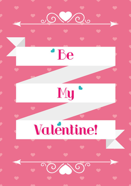 Be my Valentine! Happy Valentine Day greeting. Vector Illustration. - Vector, Image