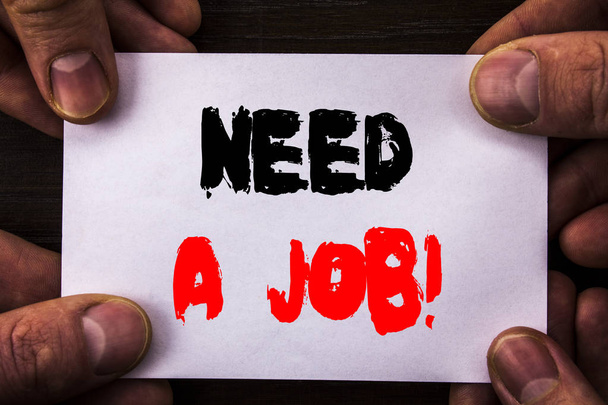 Conceptual hand writing text showing Need A Job. Concept meaning Unemployment Jobless Worker Search For Career written on Sticky Note Paper Holding Hand with Finger. - Photo, Image