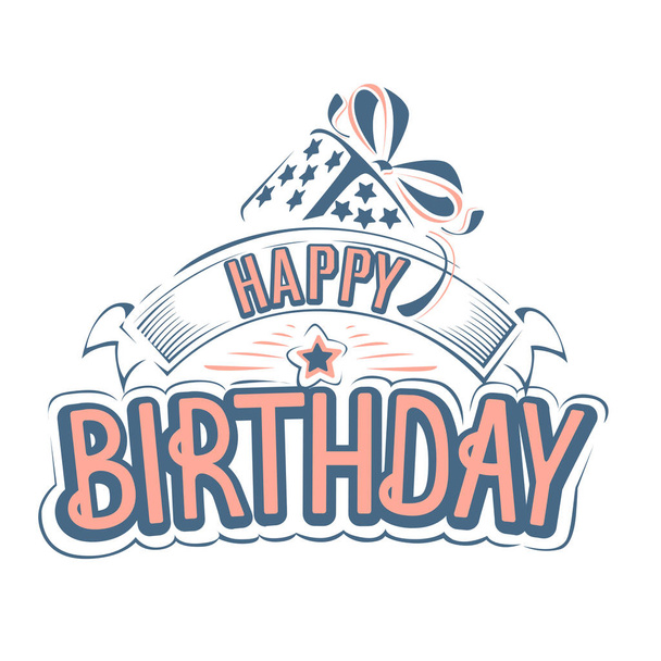 Happy birthday greeting card with a beautiful inscription. Vector illustration. - Διάνυσμα, εικόνα