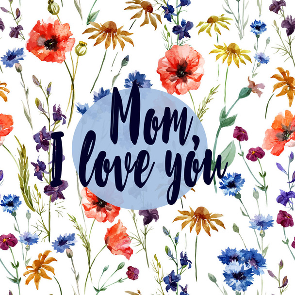 Mom I love you - greeting card. Flower watercolor pattern - Vector, Image