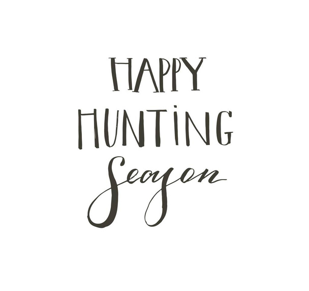 Hand drawn vector abstract graphic scandinavian Happy Easter cute greeting card template with Happy Hunting Season calligraphy lettering phases text isolated on white background - Vector, Image