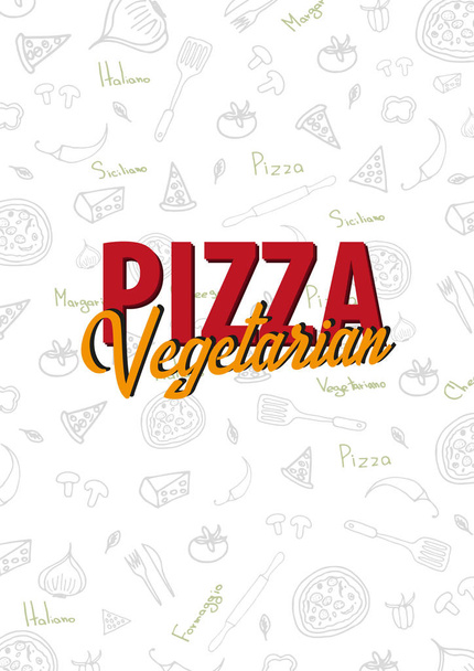 Pizza food menu for restaurant and cafe. Design template with hand-drawn graphic elements in doodle style. Vector Illustration. - Vektör, Görsel