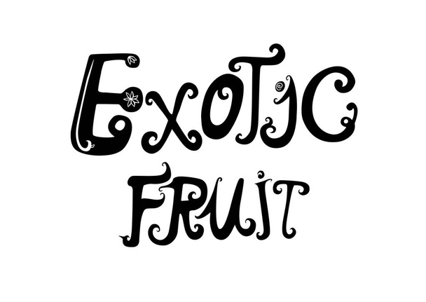 Hand drawn black ink phrase "Exotic fruit" - Photo, Image