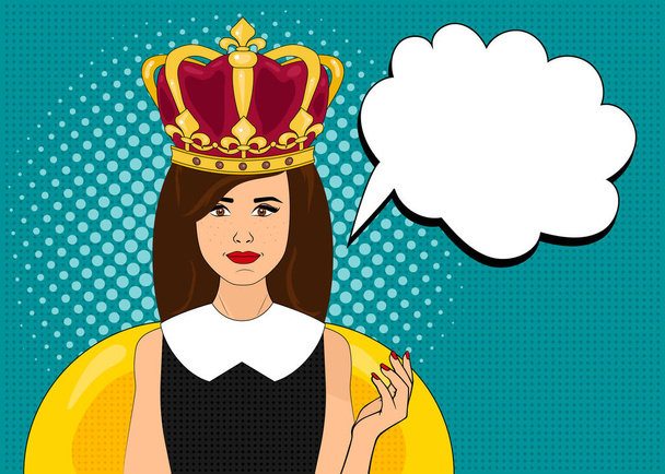 Pop art vector illustration, bright colours, pin up style, woman with a crown on her head, speech bubble. - Vector, Image
