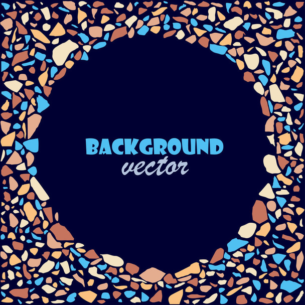 Colorful terrazzo round frame, with empty space for text. Abstract colored stones background, decoration border. Cover design. Greeting card. vector illustration. - Вектор,изображение