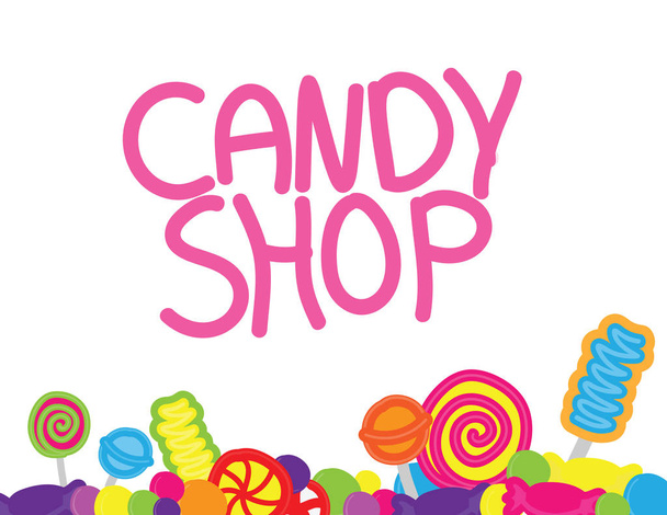 Candy shop hand drawn banner. candy background and text - Vector, Image