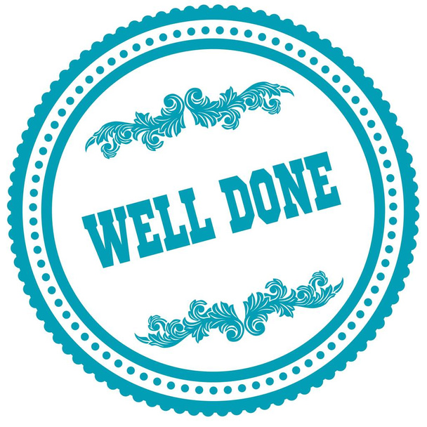 WELL DONE blue round stamp. - Photo, Image