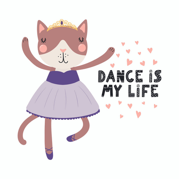 Χέρι διανυσματικά εικονογράφηση της μπαλαρίνα χαριτωμένο αστείο γάτα σε ένα tutu, υποδήματα pointe, με γράμματα χορός είναι η ζωή μου. Απομονωμένα αντικείμενα. Σκανδιναβικό στυλ επίπεδη σχεδίαση. Έννοια των παιδιών εκτύπωσης. - Διάνυσμα, εικόνα