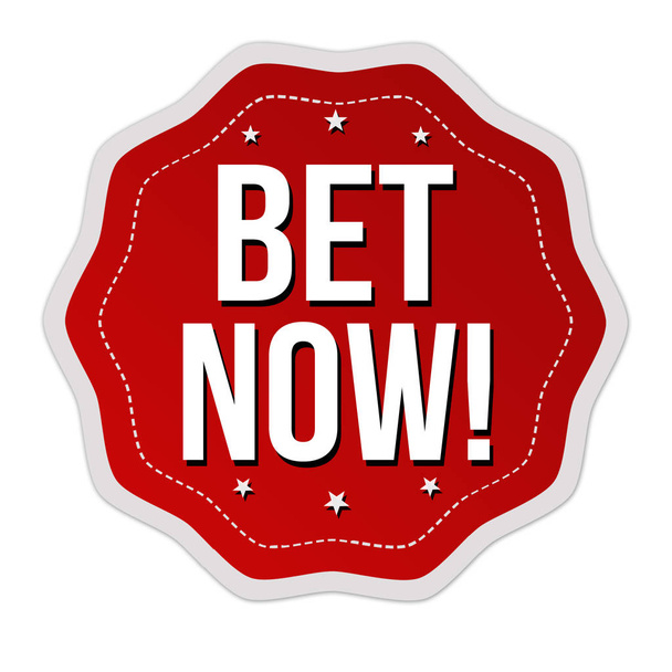 Bet now label or sticker  - Vector, Image