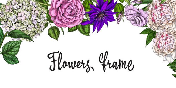 Vintage spring frame. Colorful blooming flowers. Rose, peony, clementis, phlox and eustoma. Botanical vector. Ready template for your design. Good for cards, invitations, web. - Vector, Image