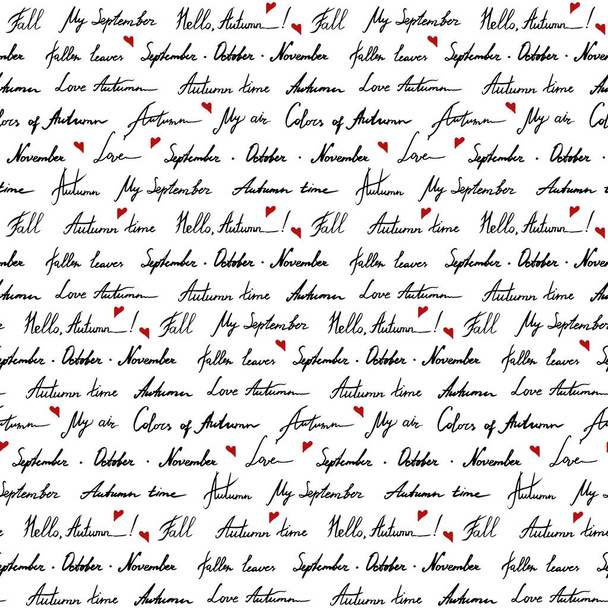 Herbst Wort Satz kursiv Schrift Tinte monochrom schwarz und weiß rot Kunst Vektor nahtlose Muster Textur Hintergrund - Vektor, Bild