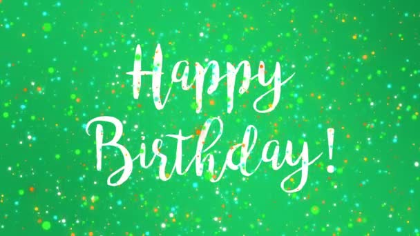 Sprankelende groene Happy Birthday wenskaart videoanimatie met handgeschreven tekst en dalende kleurrijke glitter deeltjes. - Video