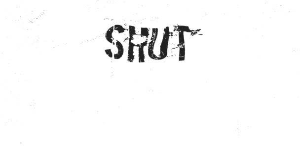 Shut The Fuck Up Animated text Message/ Animation of a grunge textured shut the fuck up distorted text card, with turbulence effect and transition animated words and letters - Materiał filmowy, wideo