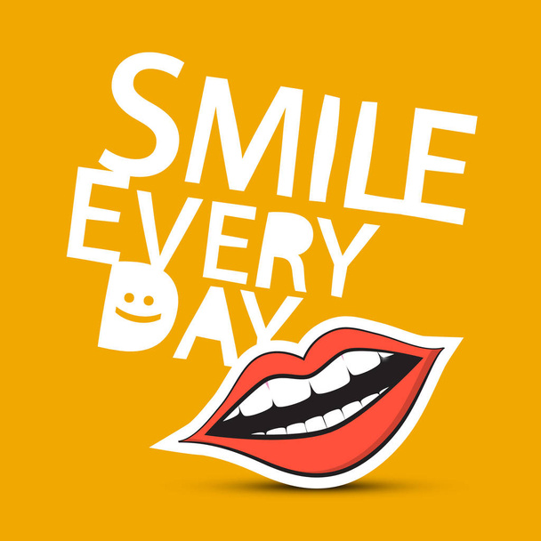 Smile Every Day Vector Slogan with Mouth - Vector, Image