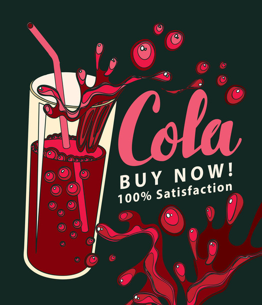 Banner with a glass of Cola and handwritten inscription in retro style. Vector illustration with a brown carbonated drink in a glass cup with a straw and a Cola spray on black background - Vector, Image