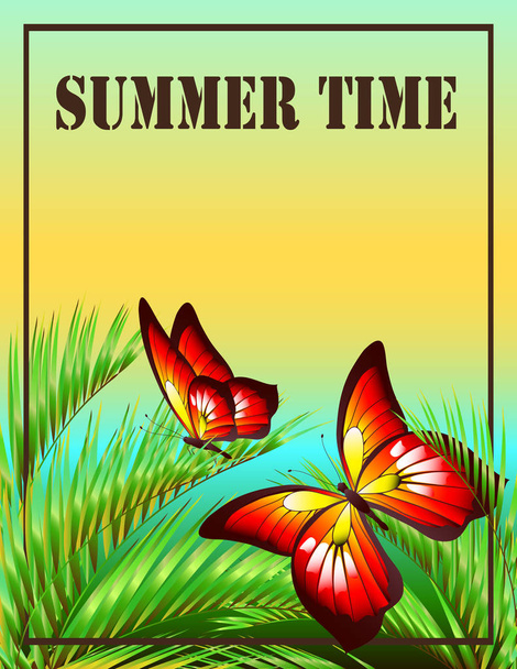 card with tropical palm leaves and flying butterflies with text summer time, vector, illustration - Vector, imagen