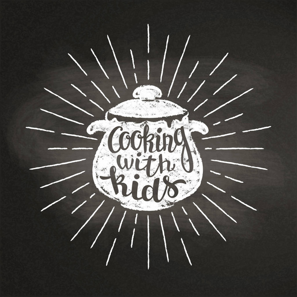 Chalk silhoutte of boiling pan with sun rays and lettering - Cooking with kids - on blackboard. Good for cooking logotypes, bades, menu design or posters. - Wektor, obraz