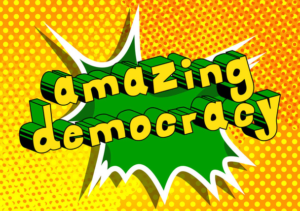 Niesamowite demokracji - komiks stylu frazę na streszczenie tło. - Wektor, obraz