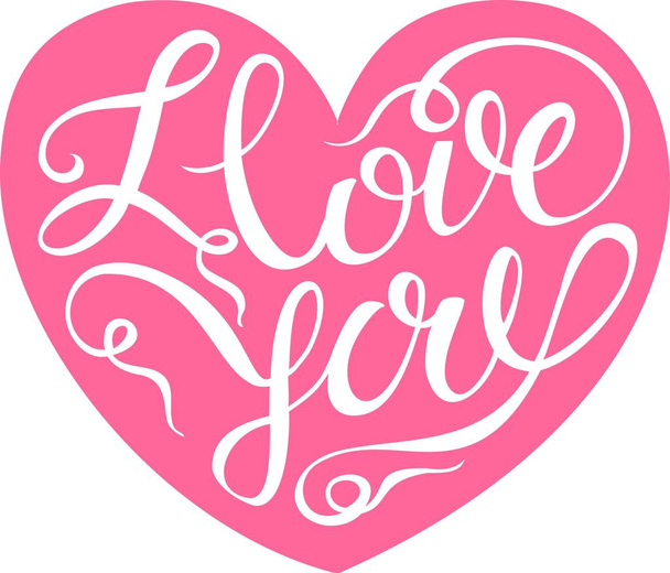 I love you  card. Hand drawn lettering design. Pinc Heart.  - Vector, Image