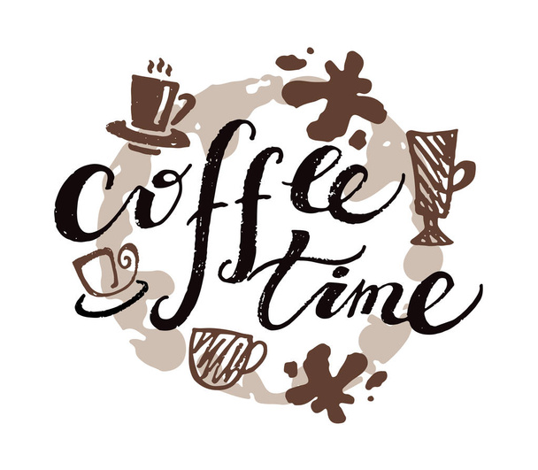 Coffee time - hand drawn doodle lettering poster - Vector, Image