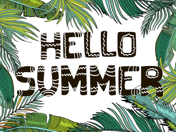 Handgeschreven zin Hello zomer. Palm bladeren, tropische achtergrond. Vectorillustratie. - Vector, afbeelding