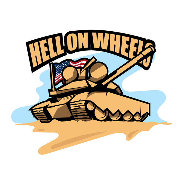 Ilustración de un tanque americano en el desierto con el lema "Infierno sobre ruedas"
" - Vector, Imagen