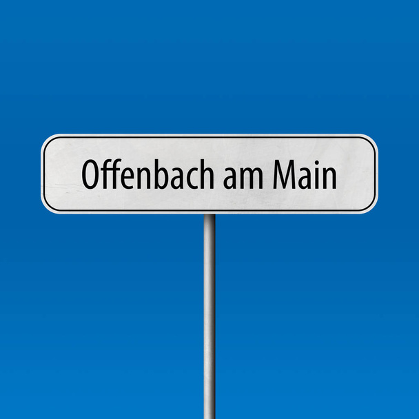 Offenbach am Main - sinal da cidade, sinal de nome do local
 - Foto, Imagem