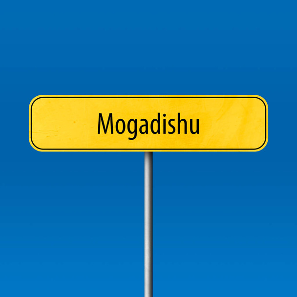 Mogadiscio - enseigne de la ville, signe du nom du lieu
 - Photo, image