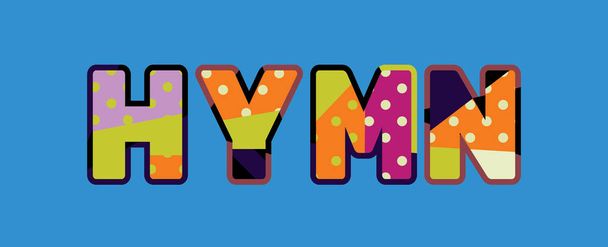 Le mot concept HYMN écrit en typographie abstraite colorée. Vecteur EPS 10 disponible
. - Vecteur, image