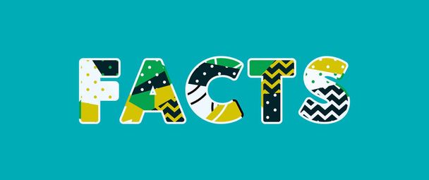 The word FACTS concept written in colorful abstract typography. Vector EPS 10 available. - Vector, Image