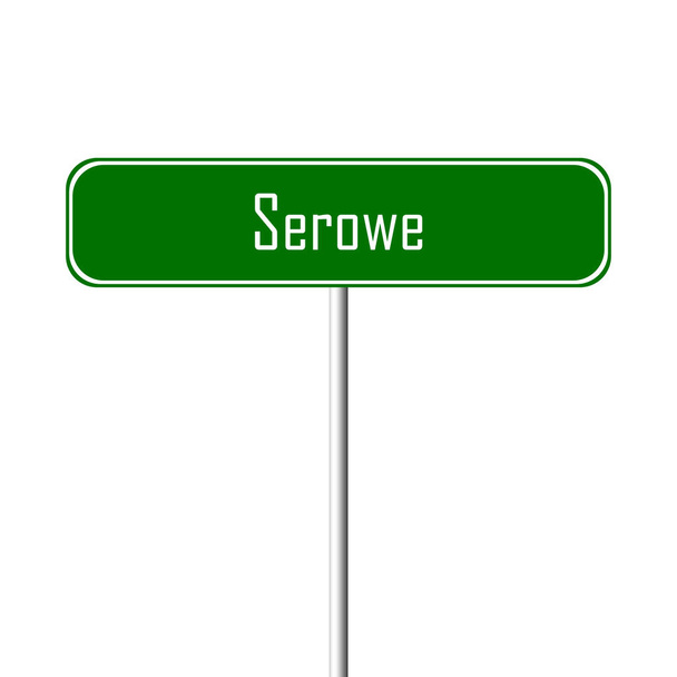 Знак Сероу Таун - табличка с названием места
 - Фото, изображение