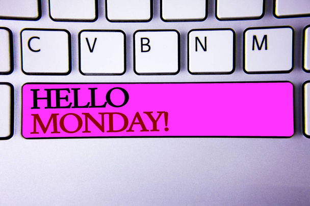 words writing textss Hello Monday Motivational Call. Business concept for Positive Message for a new day Week Start - Photo, Image