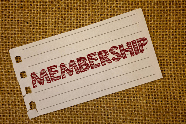 Text sign showing Membership. Conceptual photo Being member Part of a group or team Join an organizationNotebook page ideas message black red letters words wicker background - Photo, Image