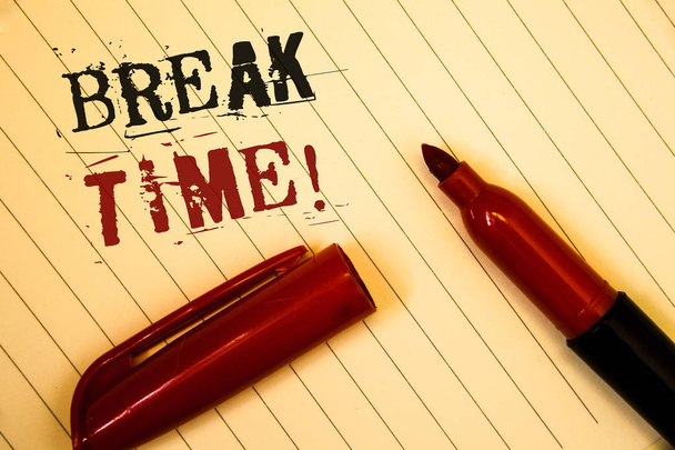 Text sign showing Break Time Motivational Call. Conceptual photo Moment to stop working Get relax PauseIdeas messages created on notebook page black red letters open pen resting - Photo, Image