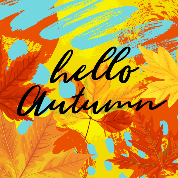 Vector illustration, realistic autumn leaves on a hand drawn paint background. Hello Autumn greeting card. - Διάνυσμα, εικόνα