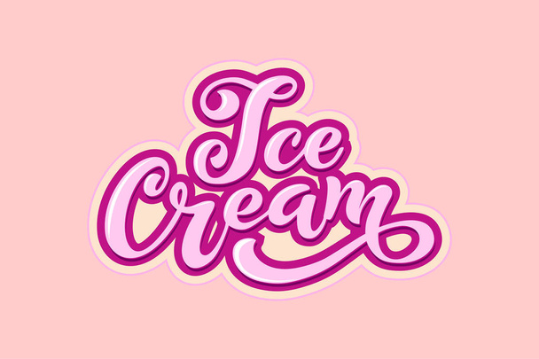 Zmrzlina v rukou nápisy. Logo pro zmrzlinu, štítky, samolepky a odznaky. Zmrzlina kavárna nebo cukrárna. Vektorové ilustrace. - Vektor, obrázek