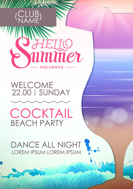 Hello summer holidays. Disco summer party poster with cocktail - Vector, Image