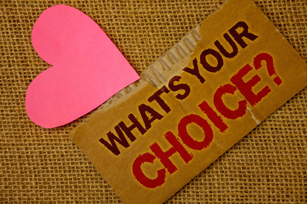 Word writing text What S Your Choice Question. Business concept for Option Decision Preferred Opinion Preference Torn thick paper blood and pigment red texts jute sack pink paper heart - Photo, Image