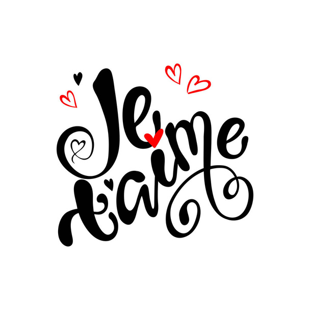 Je t'aime I love you in french- hand drawn lettering phrase isolated on the white background. Fun brush ink inscription for photo overlays, greeting card or print, poster design - Vector, Image
