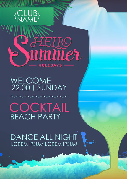 Hello summer holidays. Disco summer party poster with cocktail - Vector, Image