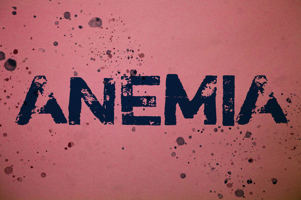 Handwriting text Anemia. Concept meaning Bloodlessness Disease Severe Blood Loss Illness Sick Iron Deficiency Ideas messages pink background splatters messy paint communicate feelings - Photo, Image