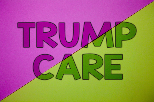Conceptual hand writing showing Trump Care. Business photo showcasing refers to replacement for Affordable Care Act in united states Pink lime background message thoughts important information - Photo, Image
