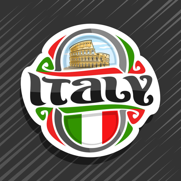 Vector logo voor Italië land, koelkast magneet met Italiaanse vlag, oorspronkelijke penseel lettertype voor woord Italië en Italiaanse symbool - oude Romeinse landmark Colosseum in Rome op blauwe bewolkte hemelachtergrond. - Vector, afbeelding